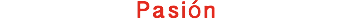 Pasión